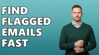 How Do I Sort Emails By Flag In Outlook?