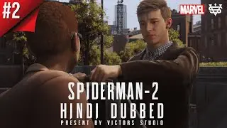 Spider Man 2 Game Hindi Dubbed | Spider Man 2 Hindi Commentary | ep#2 | Victors Studio #spiderman2