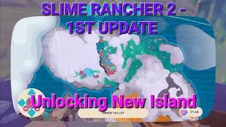 Slime Rancher 2 - Song of the Sabres Update = Powderfall Bluffs. Unlock the teleporter, new island !