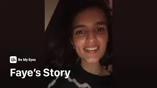 Faye's story | Helping though Be My Eyes always make my day a bit better