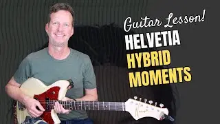 Helvetia - Hybrid Moments - Guitar Lesson & Tutorial