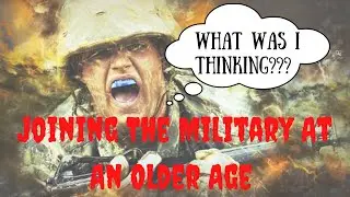 Joining The Military At An Older Age