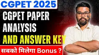 🔴CGPET 2025: Paper Analysis  And Answer Key  #cgpet #cgpat #cuet