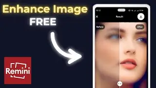 How To Remini Free Photo Enhancer