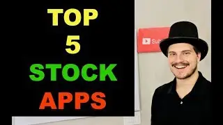 TOP 5 STOCK MARKET APPS I USE 2018
