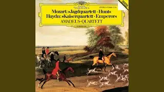 Mozart: String Quartet No. 17 In B Flat, K.458 -