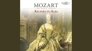 Ascanio in Alba, K. 111, Act I: Aria. 