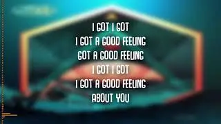 311 |  Good Feeling | Lyrics