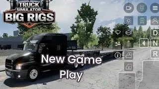 Ultimate Trucking Experience! | Truck Simulator: Big Rigs Gameplay 🚛 | New Update [realistic graphic