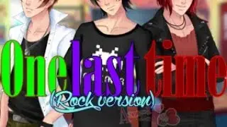 【Amor Doce|GMV】One Last Time (Rock Version)【Armin; Kentin; Castiel】