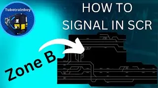 SCR Signalling - Zone B Tutorial