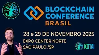ATEN&Ccedil;&Atilde;O🚨KOTAI Ecosystem na Blockchain Confence Brasil🚀#KOTAI Project