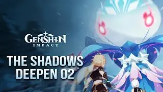 The Shadows Deepen / Shadows Amidst Snowstorms / Act 2-2 / Event Quest / Genshin Impact