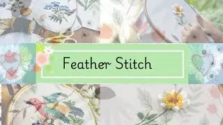 ✨Embroideery tutorial | ✨Feather stitch design |🧵Magical Threads