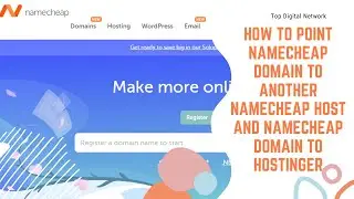How to Point Namecheap Domain to Another Namecheap Host and Namecheap Domain to Hostinger