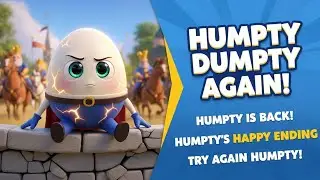 Humpty Dumpty Again! 😍 | Happy Ending Kids Rhyme | 3D Cartoon Animation