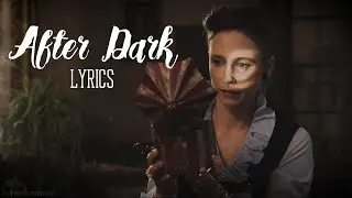After Dark - The Conjuring || Lyrics