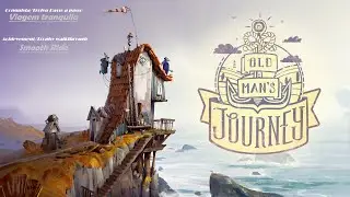 Old Man's Journey - Viagem tranquila - Smooth Ride / Conquista  Achievement  Trofeu  Trophy