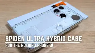 Spigen Ultra Hybrid Case for the Nothing Phone 3 (Case Review)!