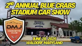 SOMD Blue Crabs Stadium 2nd Annual Car Show - Waldorf MD 06-28-2025