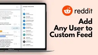 How To Add Any User On Reddit To Custom Feed