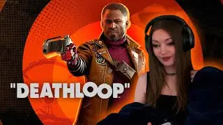First Time Playing Deathloop