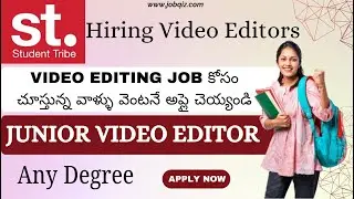Student Tribe Hiring Junior Video Editor | Freshers Can Apply 🚀