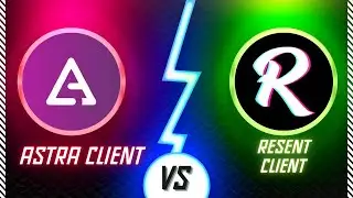 Astra Client Vs Resent Client
