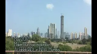 MakerTour Asia @ Fablab RiiDL, Mumbai, India