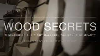 Wood Secrets - In Search of the Right Balance: The Sound of Beauty (S01 E06)