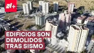 Edificios da&ntilde;ados por terremoto en Turqu&iacute;a son demolidos - N+