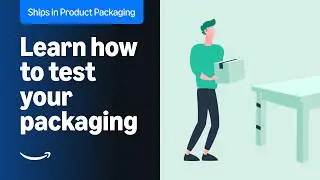 Test your packaging for the Ships in Product Packaging program