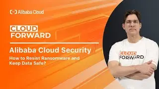 Alibaba Cloud Security丨How to Resist Ransomware and Keep Data Safe