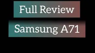 Samsung A71 Full Review