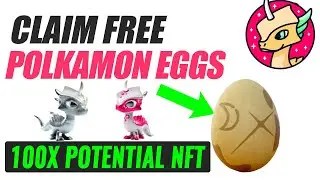 POLKAMON BIG NFT LAUNCHING | CLAIM YOUR FREE EGGS NOW!! 100X POTENTIAL!