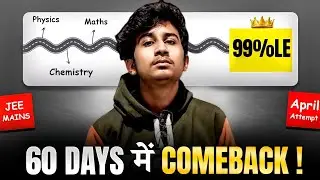 JEE 2025 : First Attempt Wasted? April Attempt Strategy for 99 Percentile 🔥| Nishant Jotriwal #jee