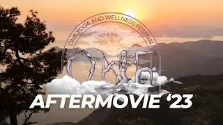 One Yoga & Wellness Festival 2023  |  Official Aftermovie  |  Babakamp