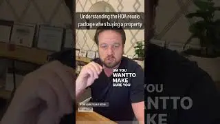 Understanding the HOA resale package on buying a property.