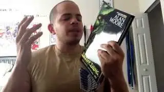 Alan Moore Swamp Thing Series Review.