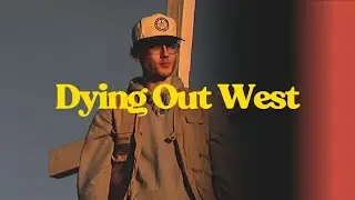 SammyWy - Dying Out West (Official Music Video)
