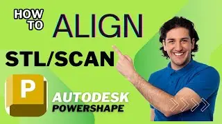 Autodesk PowerShape Tutorial | Align Shoe Sole & STL Scan Data Like a Pro 👟🧩