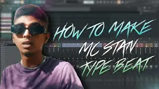 HOW TO MAKE MC STAN TYPE BEAT | SLIENT TUTORIAL | CJ CHIRAG