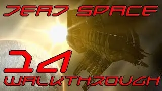 Dead Space ⎆ Прохождение #14 Веселое путешествие по Вейлору, новый монстр бегун