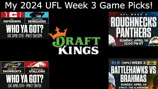 My 2024 UFL Week 3 Game Picks!