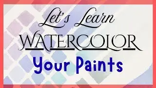 No Pressure Watercolor Practice - New Paints, Color Mixing & Play - for beginners and pros
