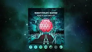 Second Side - How To Skip Reality