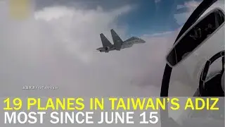 China sends 19 planes into Taiwan&rsquo;s ADIZ on Sunday | Taiwan News | RTI