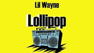Lil Wayne - Lollipop (Lyrics)