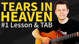 How To Play Tears in Heaven Guitar Lesson & TAB - Eric Clapton