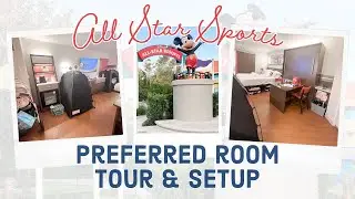 Disney's All Star Sports Preferred Room Tour and Setup